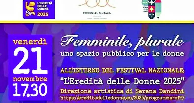 “Femminile, plurale” entra nel programma Off “L’eredità delle donne” 2025