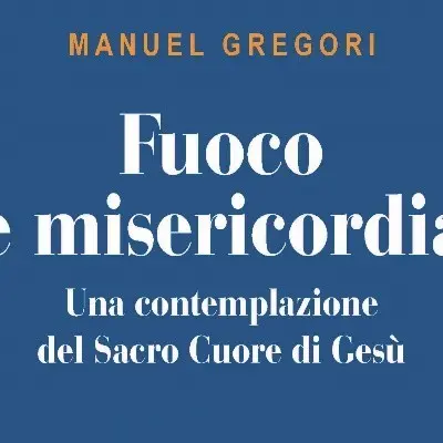 Fuoco e misericordia: Gregori presenta il suo libro