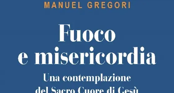 Fuoco e misericordia: Gregori presenta il suo libro