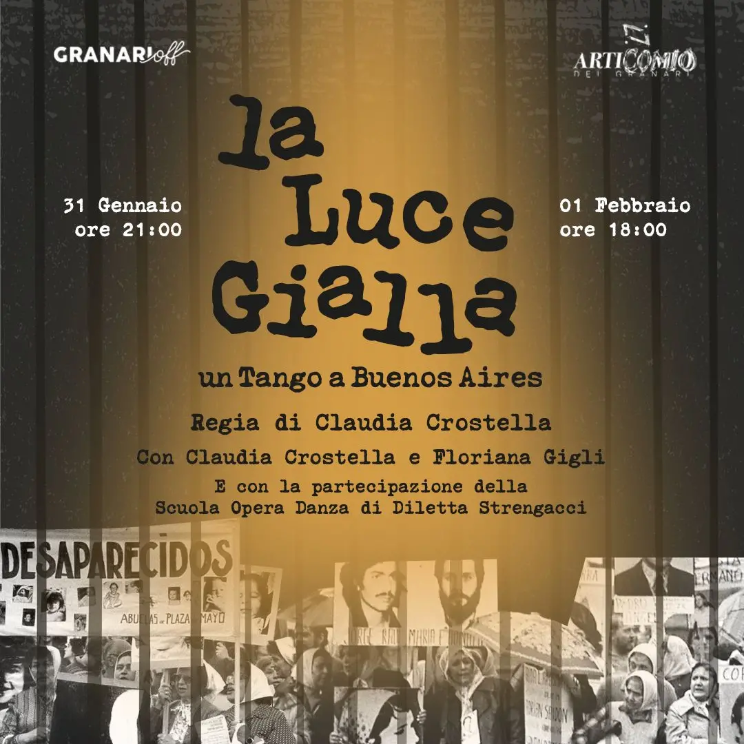 ‘’La luce gialla. Un tango a Buenos Aires”: la storia si fa teatro