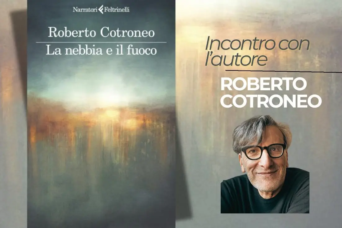 ‘’La nebbia e il fuoco’’, Cotroneo presenta il suo libro